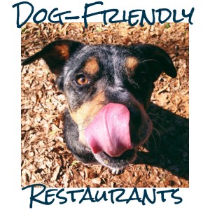 Dog Friendly Restaurants